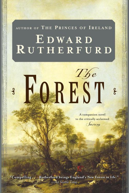 Cover of the book The Forest by Edward Rutherfurd, Random House Publishing Group