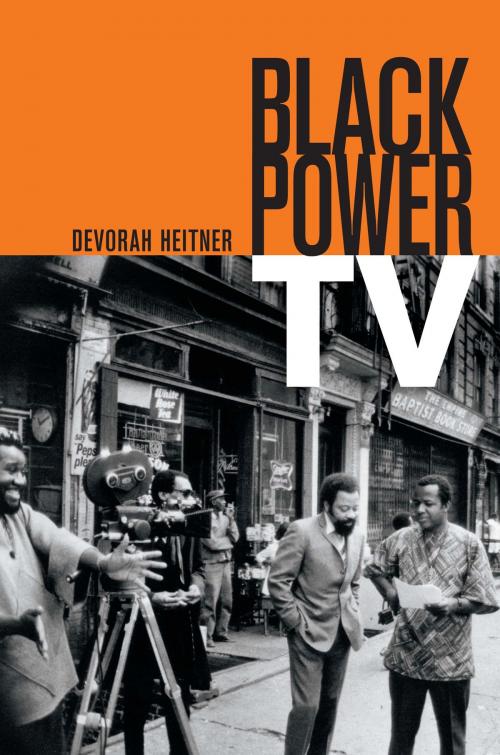 Cover of the book Black Power TV by Devorah Heitner, Duke University Press