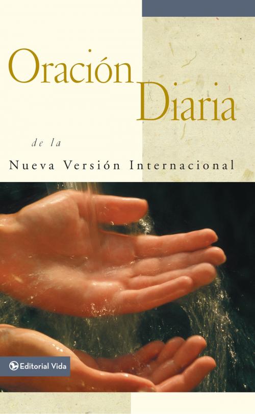 Cover of the book Oración diaria de la NVI by Zondervan, Vida