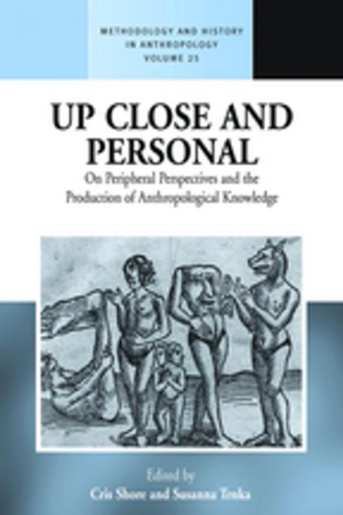 Cover of the book Up Close and Personal by , Berghahn Books