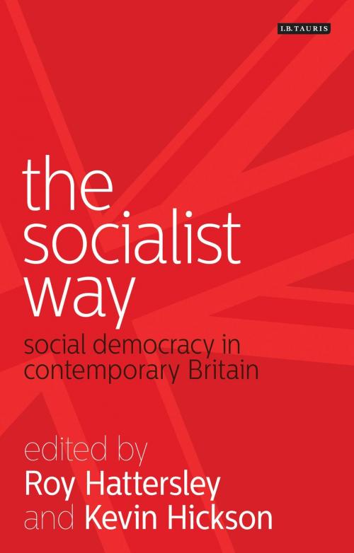 Cover of the book The Socialist Way by , Bloomsbury Publishing