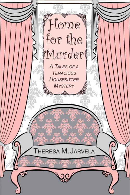 Cover of the book Home for the Murder by Theresa M. Jarvela, North Star Press of St. Cloud