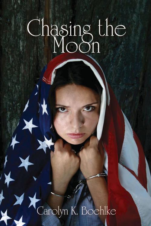 Cover of the book Chasing the Moon by Carolyn K. Boehlke, North Star Press of St. Cloud