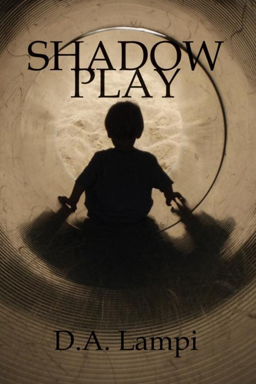 Cover of the book Shadow Play by D.A. Lampi, North Star Press of St. Cloud