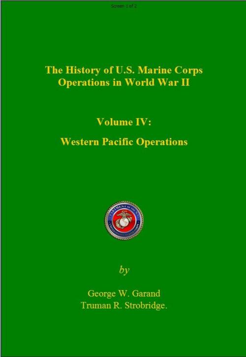 Cover of the book The History of US Marine Corps Operation in WWII Volume IV: Western Pacific Operations by George Garand, Truman Strobridge, 232 Celsius