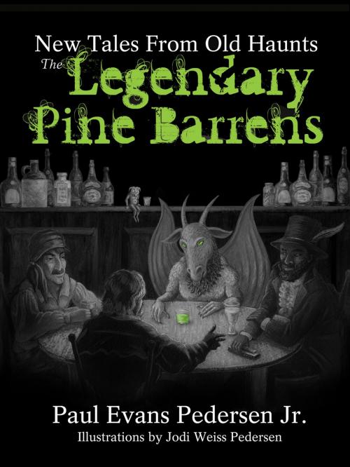 Cover of the book The Legendary Pine Barrens by Paul Evans Pedersen Jr., Jodi Weiss Pedersen, Plexus Publishing, Inc.