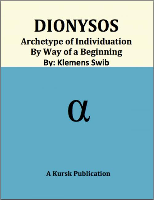 Cover of the book Dionysos by Klemens Swib, Kursk Publications