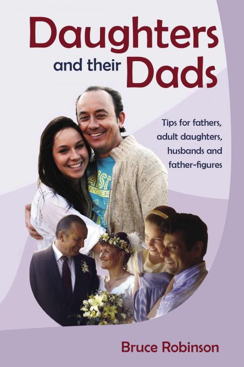 Cover of the book Daughters and their Dads by Bruce Robinson, MACSIS Publishing