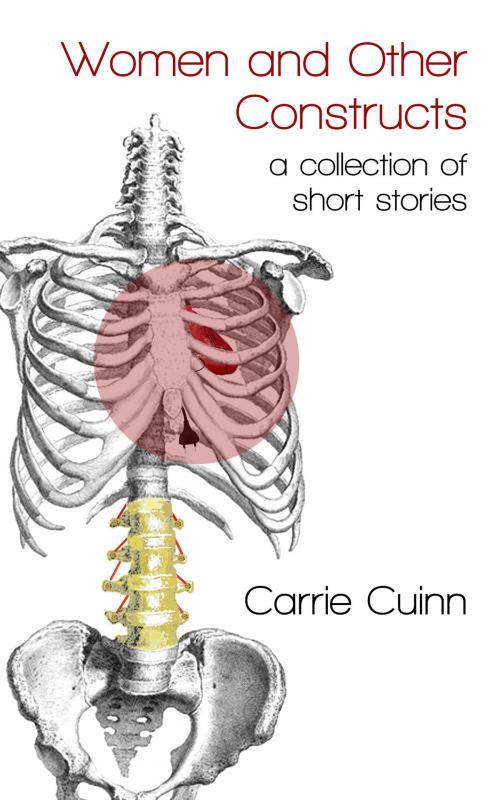 Cover of the book Women and Other Constructs by Carrie Cuinn, Carrie Cuinn