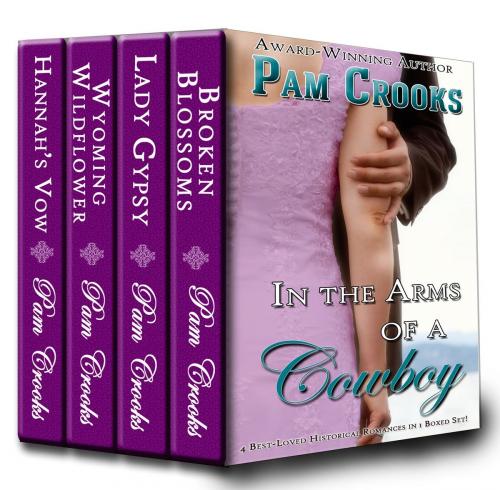 Cover of the book In the Arms of a Cowboy by Pam Crooks, Pam Crooks