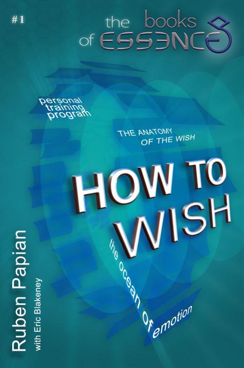 Cover of the book How to Wish by Ruben Papian, Ruben Papian