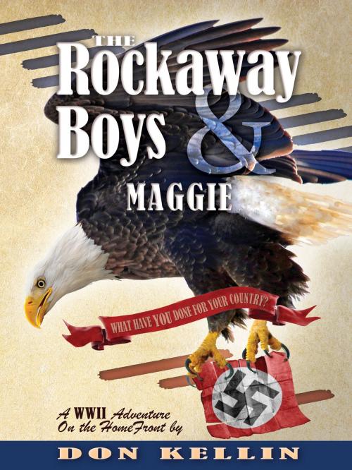 Cover of the book The Rockaway Boys and Maggie by Don Kellin, Don Kellin