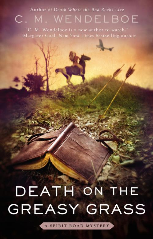 Cover of the book Death on the Greasy Grass by C. M. Wendelboe, Penguin Publishing Group