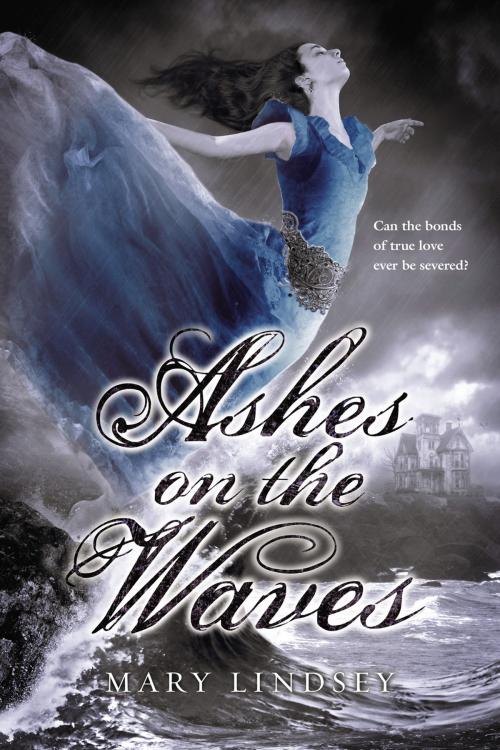 Cover of the book Ashes on the Waves by Mary Lindsey, Penguin Young Readers Group
