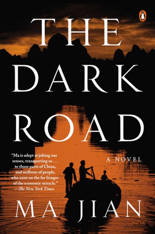 Cover of the book The Dark Road by Ma Jian, Penguin Publishing Group