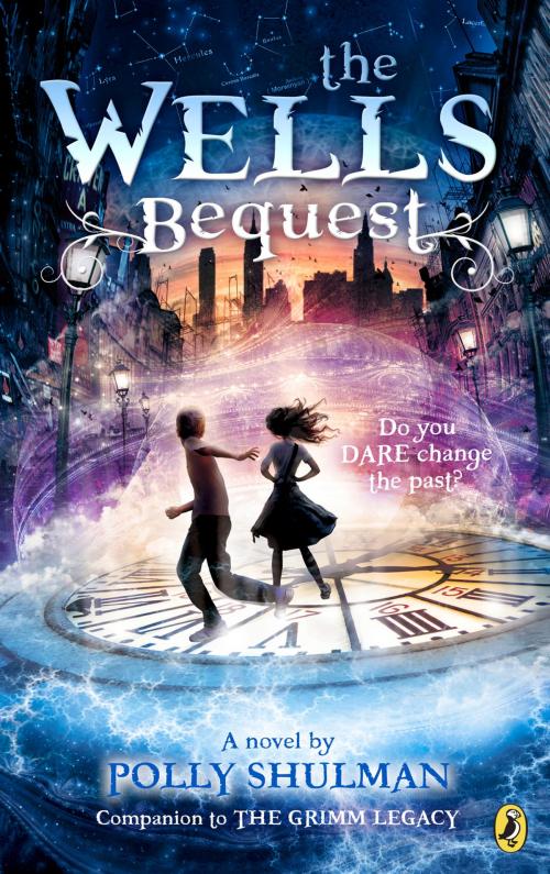 Cover of the book The Wells Bequest by Polly Shulman, Penguin Young Readers Group