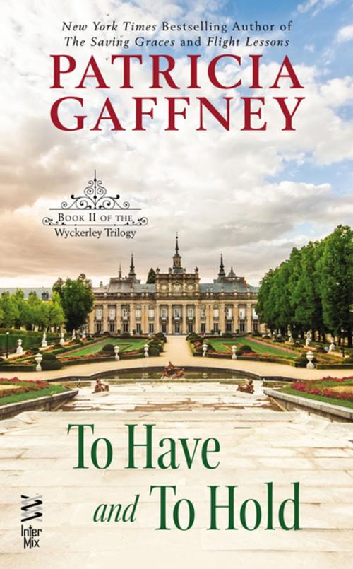 Cover of the book To Have and to Hold by Patricia Gaffney, Penguin Publishing Group