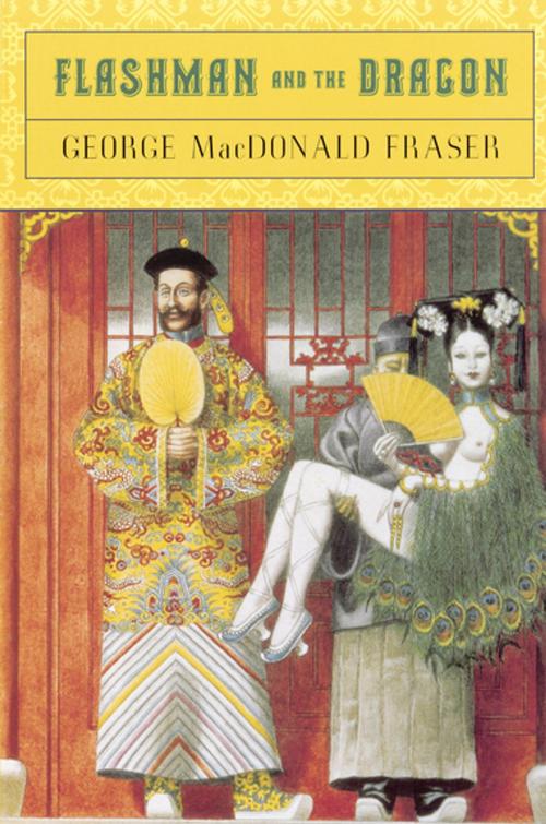 Cover of the book Flashman and the Dragon by George MacDonald Fraser, Penguin Publishing Group