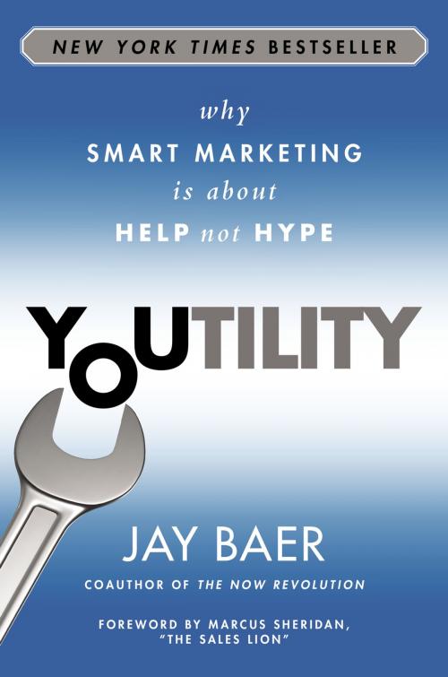 Cover of the book Youtility by Jay Baer, Penguin Publishing Group