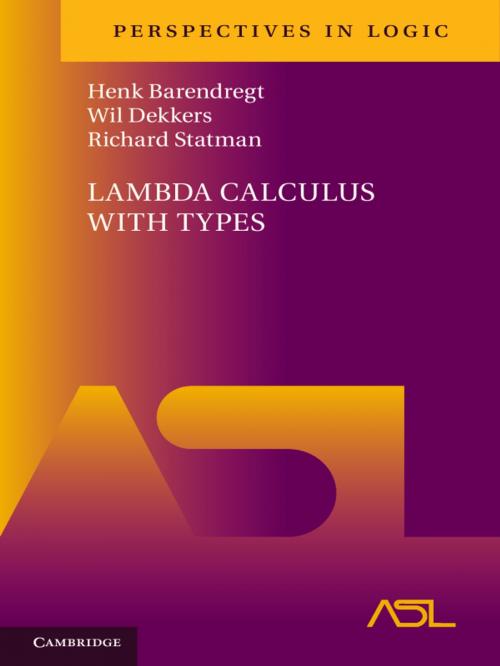 Cover of the book Lambda Calculus with Types by Henk Barendregt, Wil Dekkers, Richard Statman, Cambridge University Press