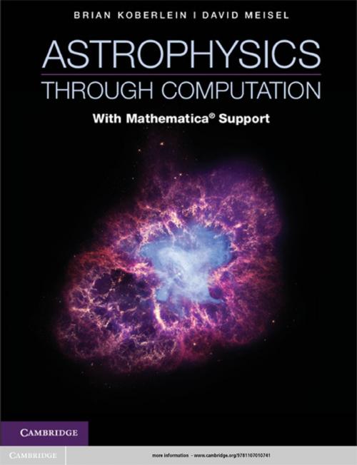 Cover of the book Astrophysics through Computation by Brian Koberlein, David Meisel, Cambridge University Press