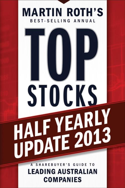 Cover of the book Top Stocks 2013 Half Yearly Update by Martin Roth, Wiley