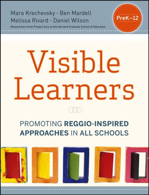 Cover of the book Visible Learners by Ben Mardell, Mara Krechevsky, Melissa Rivard, Daniel Wilson, Wiley