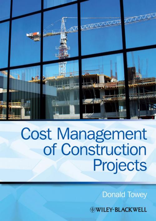 Cover of the book Cost Management of Construction Projects by Donald Towey, Wiley