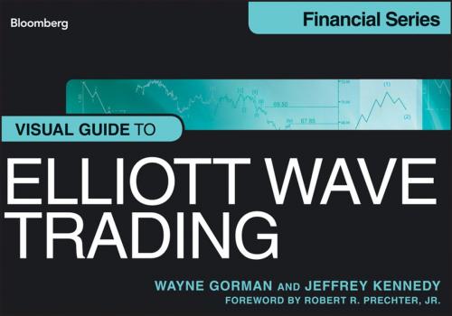 Cover of the book Visual Guide to Elliott Wave Trading by Wayne Gorman, Jeffrey Kennedy, Wiley
