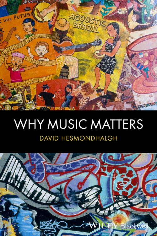 Cover of the book Why Music Matters by David Hesmondhalgh, Wiley