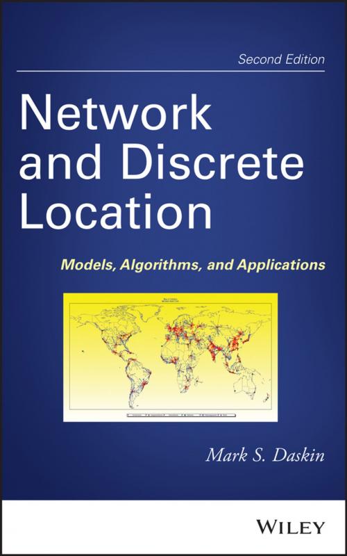 Cover of the book Network and Discrete Location by Mark S. Daskin, Wiley