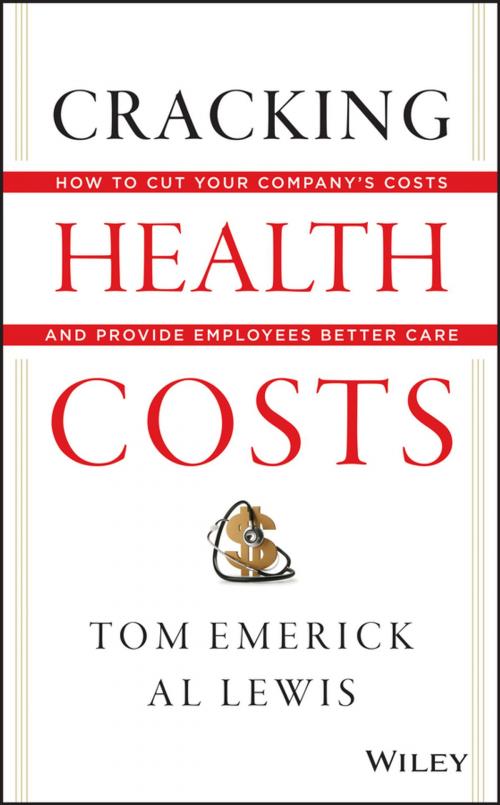 Cover of the book Cracking Health Costs by Tom Emerick, Al Lewis, Wiley
