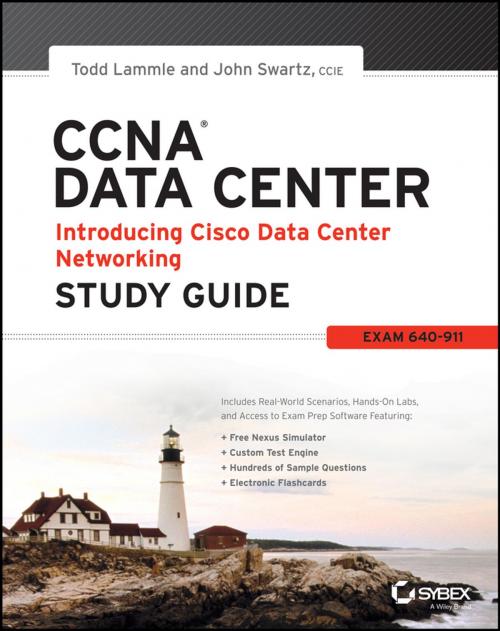Cover of the book CCNA Data Center - Introducing Cisco Data Center Networking Study Guide by Todd Lammle, John Swartz, Wiley