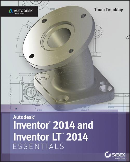 Cover of the book Inventor 2014 and Inventor LT 2014 Essentials: Autodesk Official Press by Thom Tremblay, Wiley