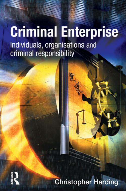 Cover of the book Criminal Enterprise by Christopher Harding, Taylor and Francis