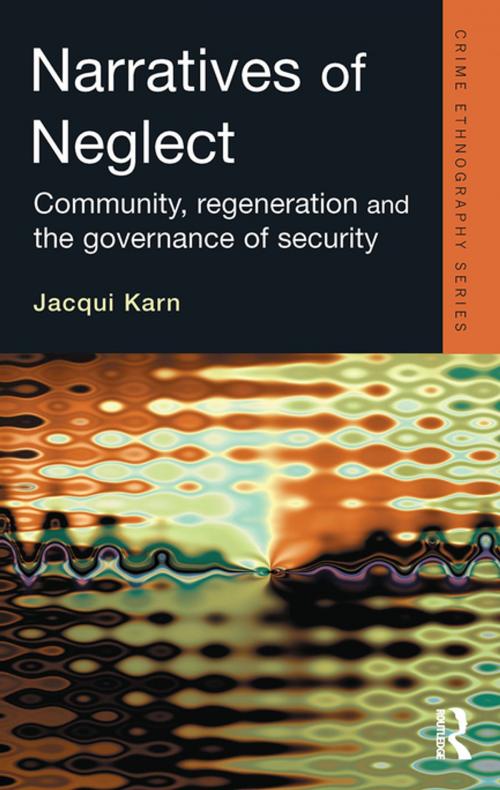 Cover of the book Narratives of Neglect by Jacqui Karn, Taylor and Francis
