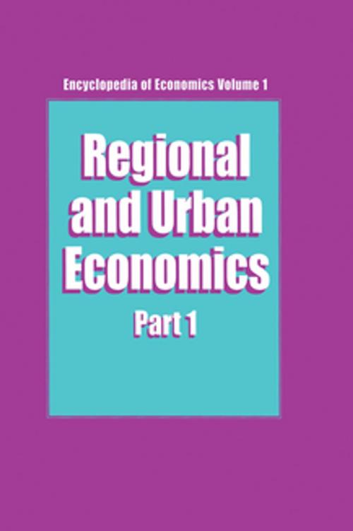 Cover of the book Regional and Urban Economics Parts 1 & 2 by Richard J. Arnott, Taylor and Francis