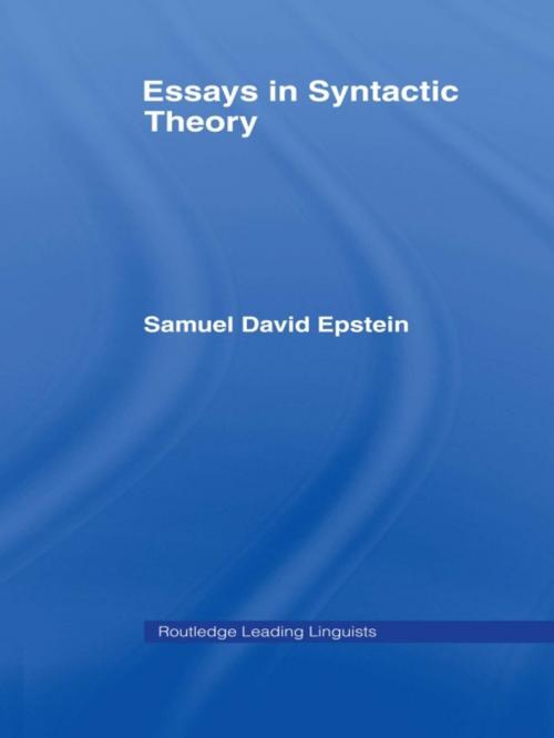 Cover of the book Essays in Syntactic Theory by Samuel David Epstein, Taylor and Francis