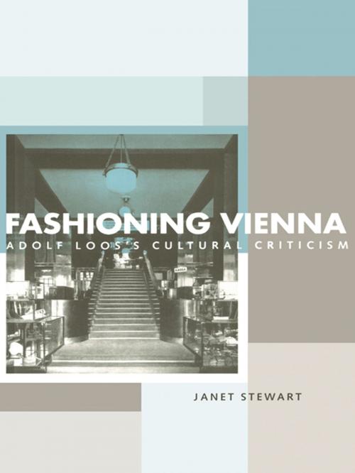 Cover of the book Fashioning Vienna by Janet Stewart, Taylor and Francis
