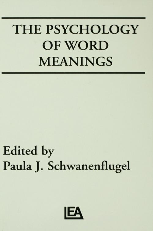 Cover of the book The Psychology of Word Meanings by , Taylor and Francis