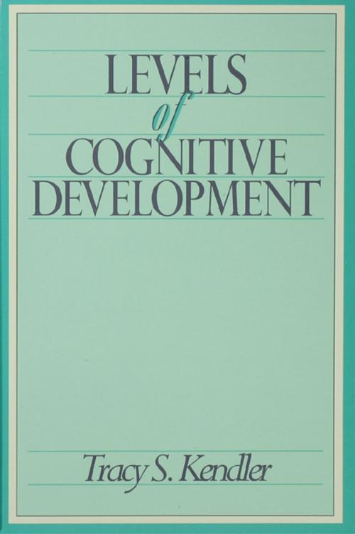 Cover of the book Levels of Cognitive Development by Tracy S. Kendler, Taylor and Francis