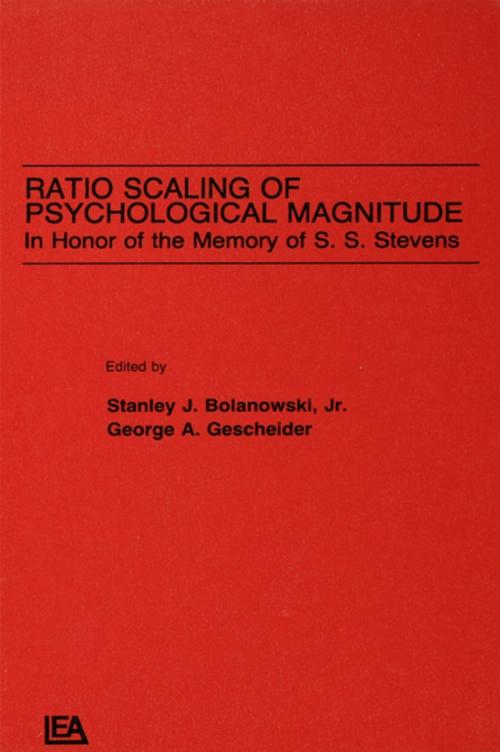 Cover of the book Ratio Scaling of Psychological Magnitude by Stanley J. Bolanowski, Stanley J. Bolanowski, Taylor and Francis