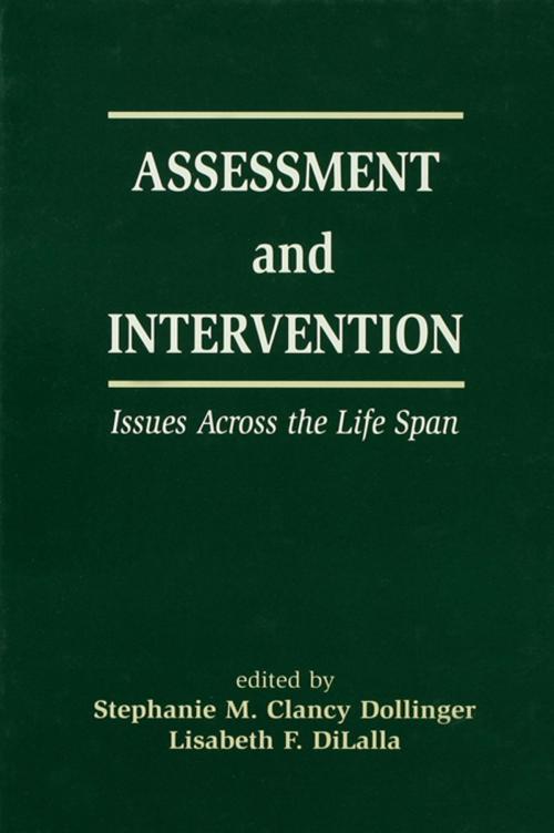 Cover of the book Assessment and Intervention Issues Across the Life Span by , Taylor and Francis