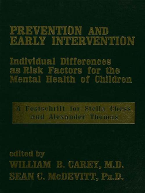 Cover of the book Prevention And Early Intervention by William B. Carey, Sean C. McDevit, Taylor and Francis