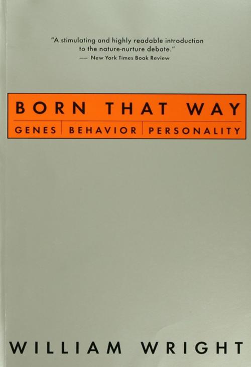 Cover of the book Born That Way by William Wright, Taylor and Francis