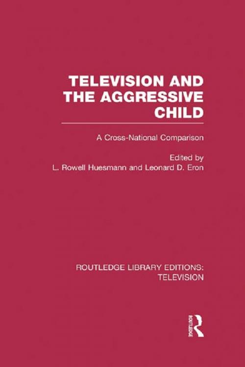 Cover of the book Television and the Aggressive Child by , Taylor and Francis