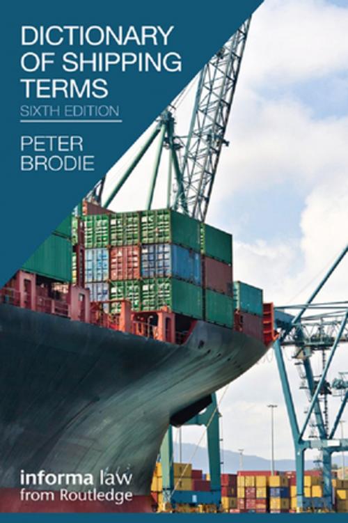 Cover of the book Dictionary of Shipping Terms by Peter Brodie, Taylor and Francis