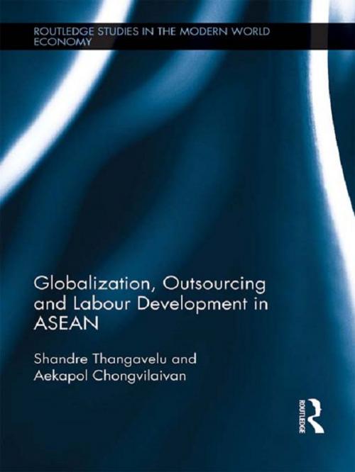 Cover of the book Globalization, Outsourcing and Labour Development in ASEAN by Shandre Thangavelu, Aekapol Chongvilaivan, Taylor and Francis