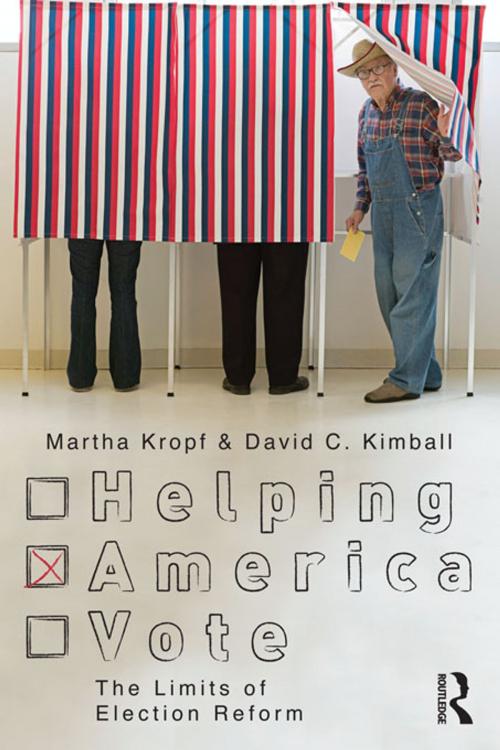 Cover of the book Helping America Vote by Martha Kropf, David C. Kimball, Taylor and Francis
