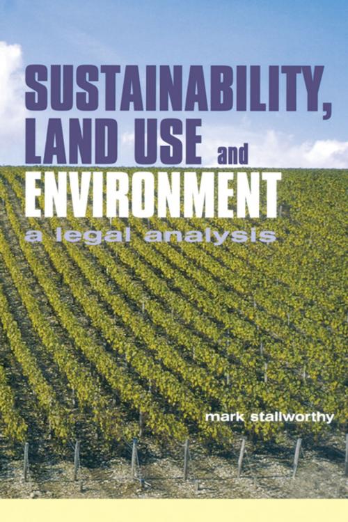 Cover of the book Sustainability Land Use and the Environment by , Taylor and Francis
